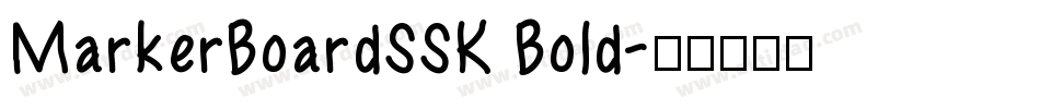 MarkerBoardSSK Bold字体转换